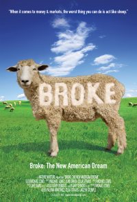 Broke: The New American Dream