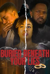 Buried Beneath Your Lies