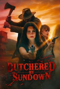 Butchered by Sundown
