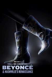 Call Me Country: Beyoncé & Nashville's Renaissance