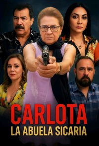 Carlota La Abuela Sicaria