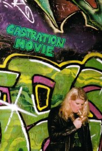 Castration Movie Anthology I: Traps