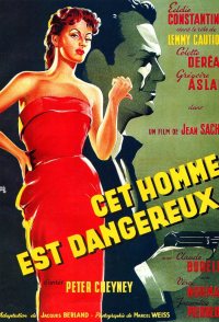Cet homme est dangereux