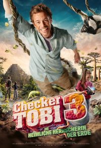 Checker Tobi 3: Die heimliche Herrscherin der Erde