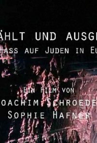Chosen and Excluded: The Hate on Jews in Europe