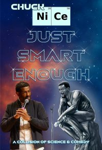 Chuck Nice: Just Smart Enough