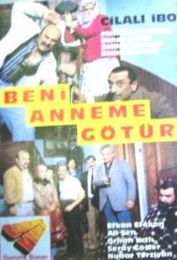 Cilali Ibo: Beni Anneme Götür