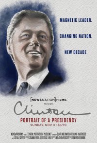 Clinton: Portrait of a Presidency
