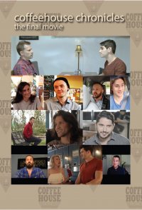 Coffee House Chronicles: The Final Movie