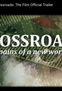 Crossroads: Labor Pains of a New Worldview