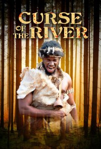 Curse of the River