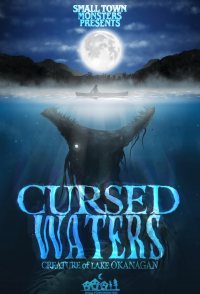 Cursed Waters: Creature of Lake Okanagan