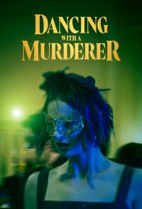 Dancing with a Murderer