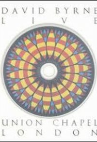 David Byrne Live at Union Chapel