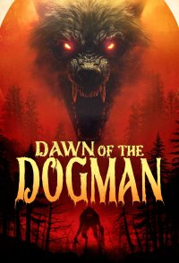 Dawn of the Dogman