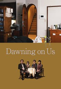 Dawning on Us