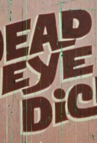 Dead Eye Dick
