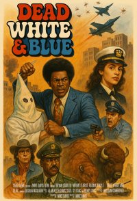 Dead, White and Blue