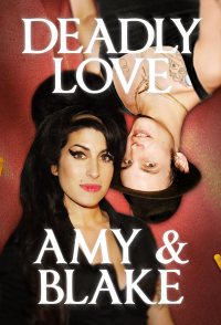 Deadly Love: Amy & Blake