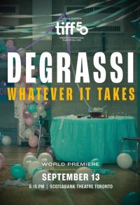Degrassi: Whatever It Takes