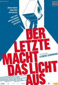 Der Letzte macht das Licht aus!