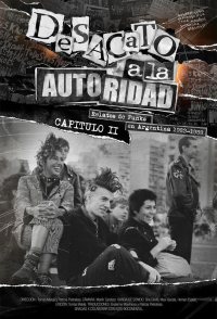 Desacato a la autoridad, relatos de punks en Argentina 1983-1988