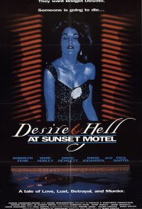 Desire and Hell at Sunset Motel