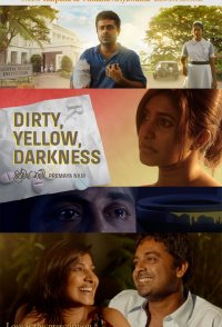 Dirty, Yellow, Darkness
