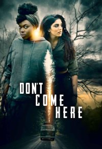 Don't Come Here