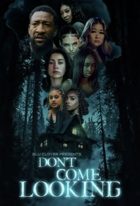 Don't Come Looking