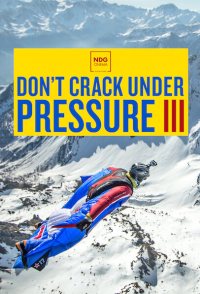 Don't Crack Under Pressure III