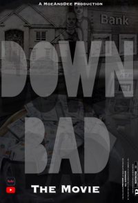 Down Bad