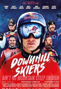 Downhill Skiers: Ain't No Mountain Steep Enough