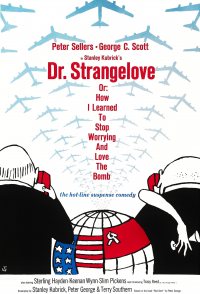 Dr. Strangelove or: How I Learned to Stop Worrying and Love t...