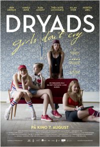 Dryads - Girls Don't Cry