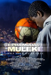 É Pra Mudar, Muleke: Uma Vida No Degase