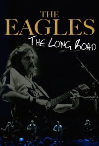 Eagles: The Long Road