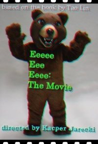 Eeeee Eee Eeee: The Movie