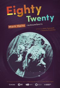 Eighty Twenty: Mark Opitz Remembers