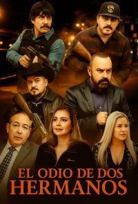 El Odio De Dos Hermanos