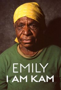 Emily: I Am Kam