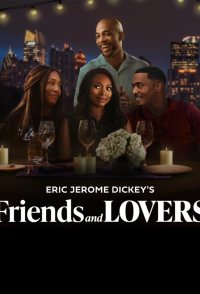 Eric Jerome Dickey's Friends and Lovers Part I