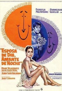 Esposa de día, amante de noche