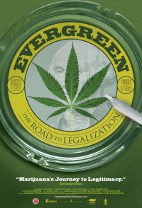 Evergreen: The Road to Legalization