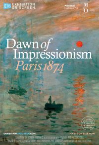 Exhibition on Screen: The Dawn of Impressionism - Paris, 1874