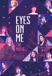 Eyes On Me: The Movie
