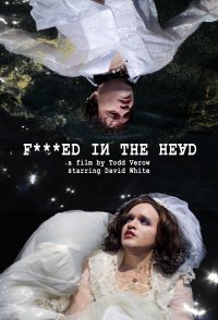 F***ed in the Head