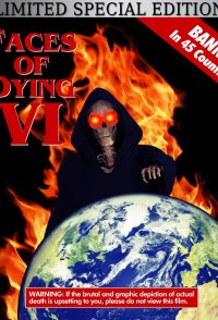 Faces of Dying VI