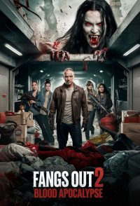 Fangs Out: Blood Apocalypse