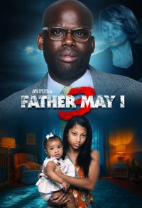 Father May I 3